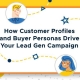 How-Customer-Profiles-and-Buyer-Personas-Drive-Your-Lead-Gen-Campaign