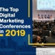 The Top Digital marketing Conferences in 2019 [BLOG FEATURED IMAGE]