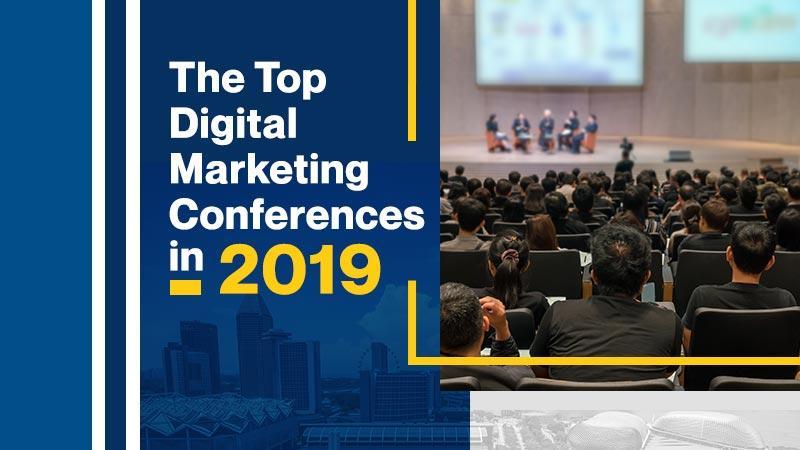 The Top Digital marketing Conferences in 2019 [BLOG FEATURED IMAGE]