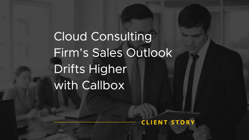 Callbox successful lead generation campaign image for Cloud Consulting Firm