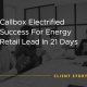 Callbox Client Success Story image that says "Callbox Electrified Success For Energy Retail Lead In 21 Days".