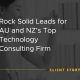 Rock Solid Leads for AU and NZs Top Technology Consulting Firm [CASE STUDY]