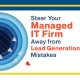 Steer-Your-Managed-IT-Firm-Away-from-Lead-Generation-Mistakes