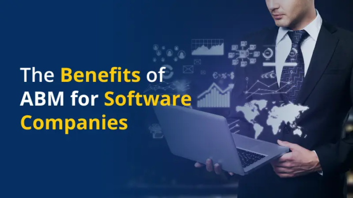 The Benefits of ABM for Software Companies