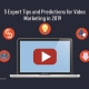 5-Expert-Tips-and-Predictions-for-Video-Marketing-in-2019