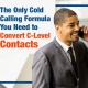 The Only Cold Calling Formula You Need to Convert C-Level Contacts