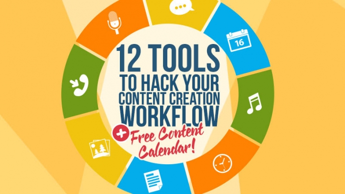 12-Tools-to-Hack-Your-Content-Creation-Workflow