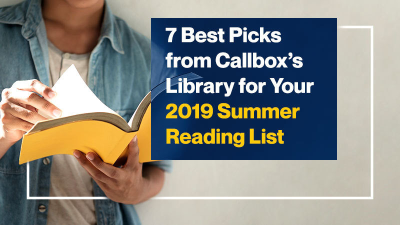 7 Best Picks from Callbox’s Library for Your 2019 Summer Reading List - Featured Image