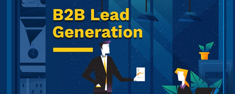 The Ultimate B2B Lead Generation Guide - Featured Image