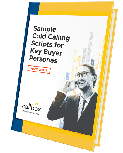 Sample Cold Calling Scripts for Key Buyer Personas in Managed IT