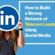 How to Build a Strong Network of Telecom Leads Using Social Media (Featured Image)