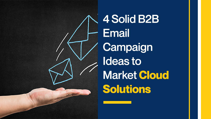 Callbox B2B Email Marketing Campaign to Market Cloud Solutions