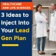 Callbox blog image for Healthcare and Life Sciences: 3 Ideas to Inject Into Your Lead Gen Plan