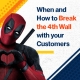 When and How To Break the 4th Wall with your Customers (Featured Image)