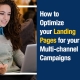 How to Optimize your Landing Pages for your Multi-channel Campaigns (Featured Image)
