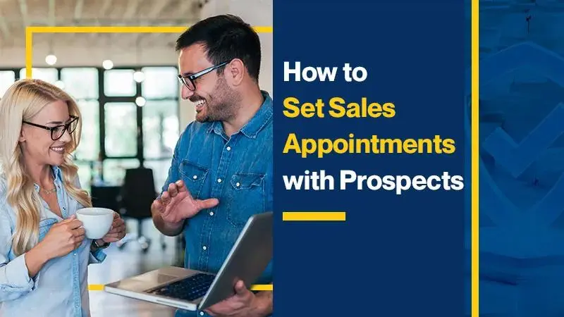 How to Set Sales Appointments with Prospects