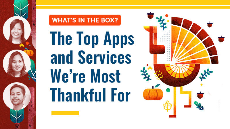 What's In The Box? The Top Apps and Services We're Most Thankful For