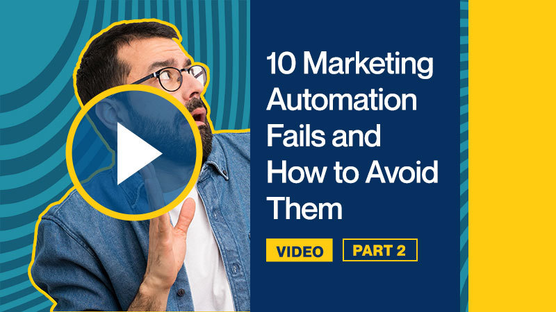 10-Marketing-Automation-Fails-and-How-to-Avoid-Them-P2