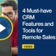 4 Must-have CRM Features and Tools for Remote Sales