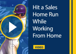 Hit-a-Sales-Home-Run-While-Working-From-Home