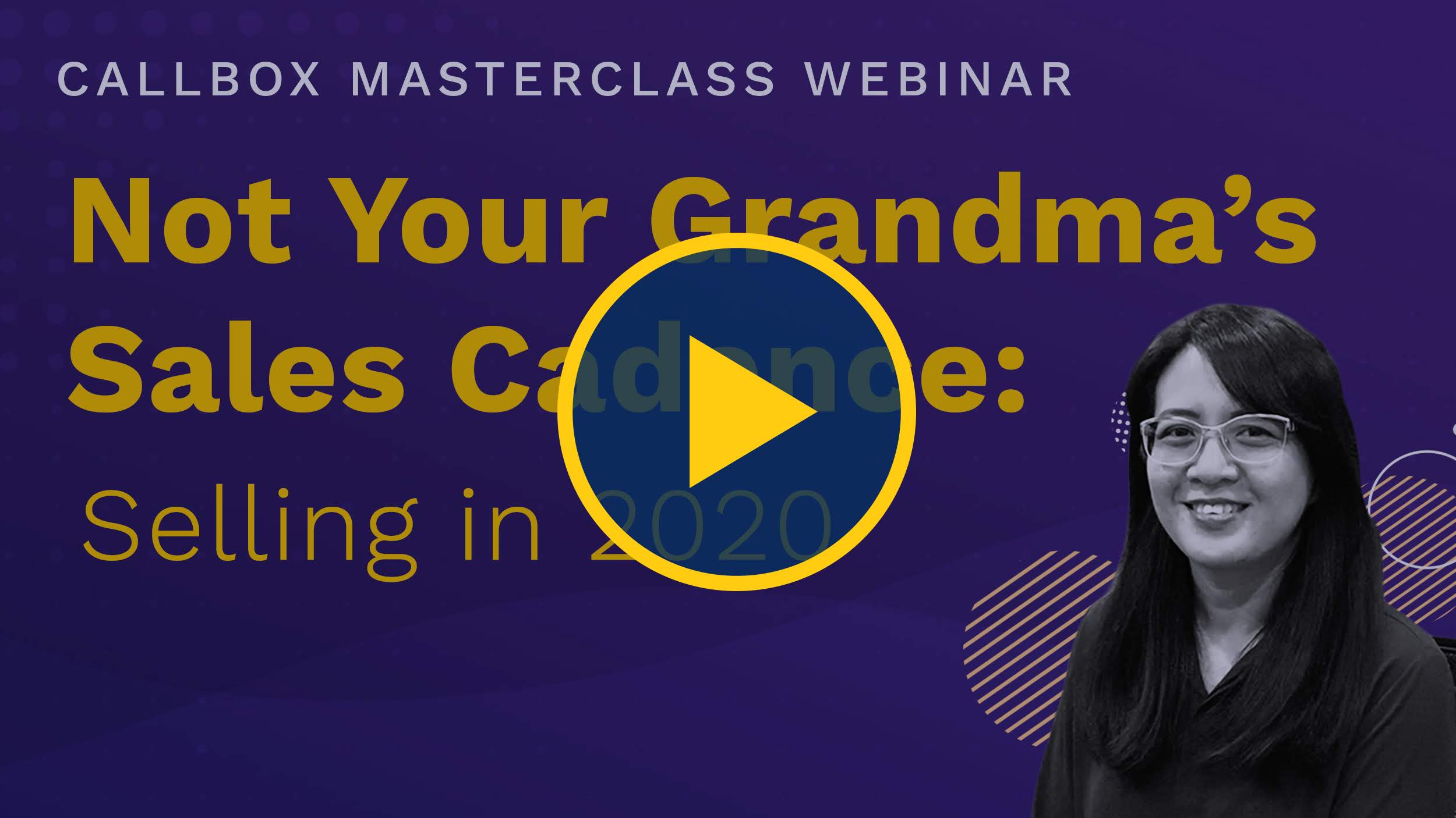 Not Your Grandma’s Sales Cadence: Selling in 2020