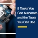 5-Tasks-You-Can-Automate-and-the-Tools-You-Can-Use