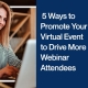 5-Ways-to-Promote-Your-Virtual-Event-to-Drive-More-Webinar-Attendees