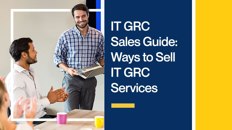 IT-GRC-Sales-Guide-Ways-to-Sell-IT-GRC-Services