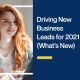 Driving-New-Business-Leads-for-2021-Whats-New