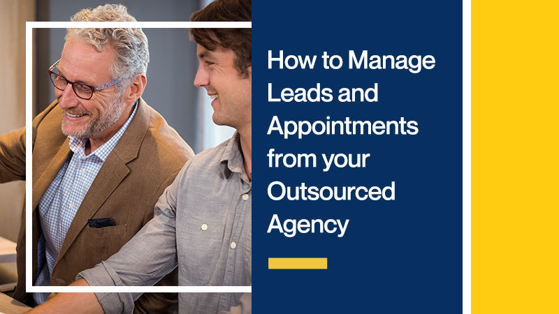 How-to-Manage-Leads-and-Appointments-from-your-Outsourced-Agency