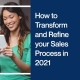 How-to-Transform-and-Refine-your-Sales-Process-in-2021