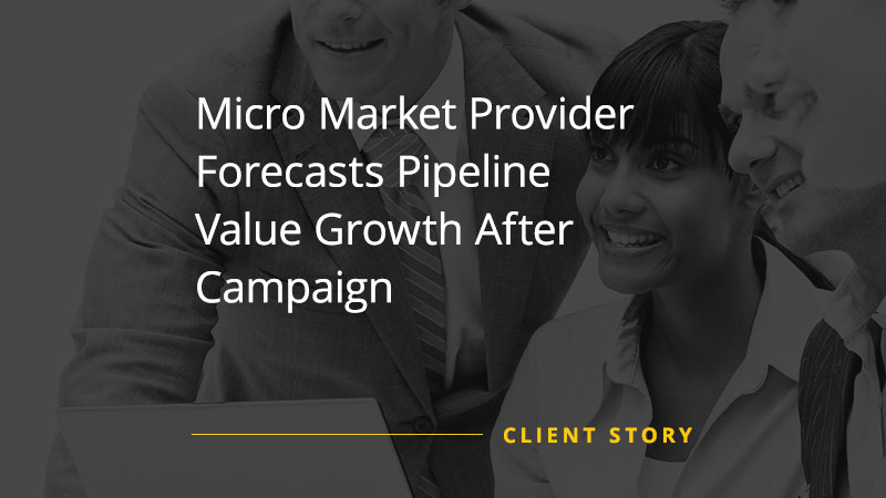 Callbox Client Success Stories image that says "Micro Market Provider Forecasts Pipeline Value Growth After Campaign"