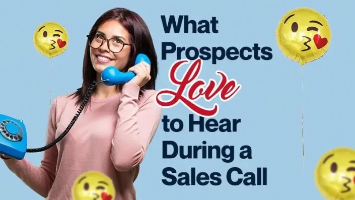 What Prospects Love to Hear During a Sales Call