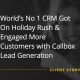 Client Story image that says "World’s No .1 CRM Got On Holiday Rush & Engaged More Customers with Callbox Lead Generation"
