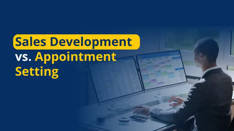 Sales Development vs Appointment setting