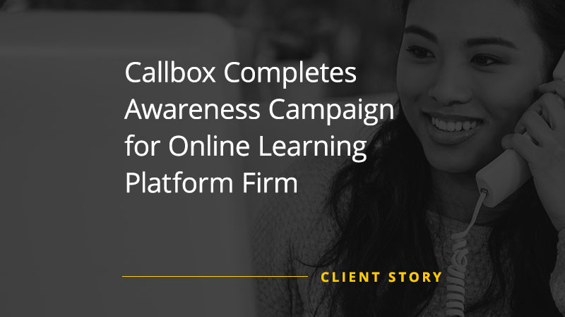 Callbox Completes Awareness Campaign for Online Learning Platform Firm