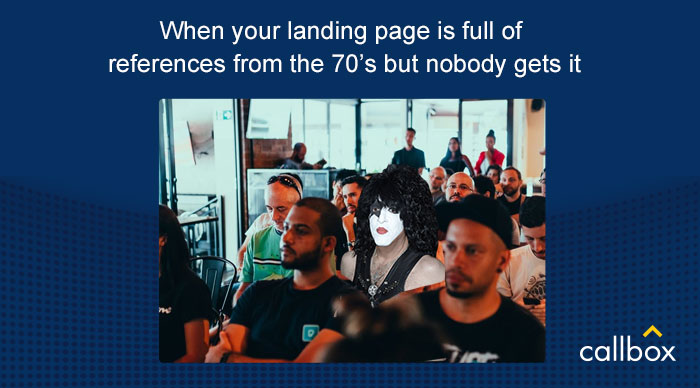 Meme - When your landing page is full of reference from the 70s. - Paul Stanley from the band Kiss sitting in a crowd 