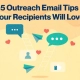 5 Outreach Email Tips Your Recipients Will Love