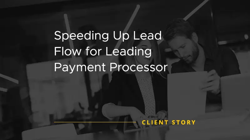 Callbox Client Success Story image says "Speeding Up Lead Flow for Leading Payment Processor"