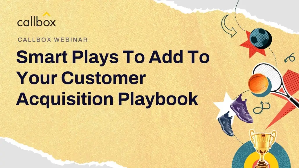 Smart Plays To Add To Your Customer Acquisition Playbook