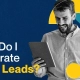 Top-Actionable-Answers-to-the-Question-How-Do-I-Generate-More-Leads