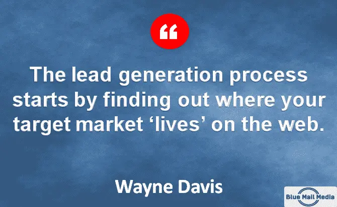 Wayne Davis Quote About Lead Generation