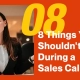 8 Things You Shouldn't Do During a Sales Call