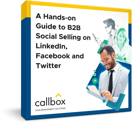 A Hands-on Guide to B2B Social Selling on LinkedIn, Facebook and Twitter