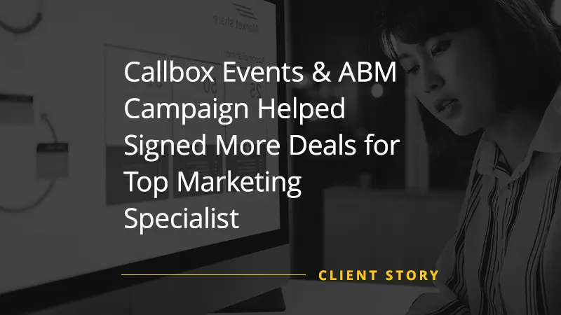 Successful lead generation campaign image for Callbox’s Three-Step Tactic To Success for Marketing Consulting Specialist