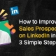 How to Improve your Sales Prospecting on LinkedIn in 3 Simple Steps
