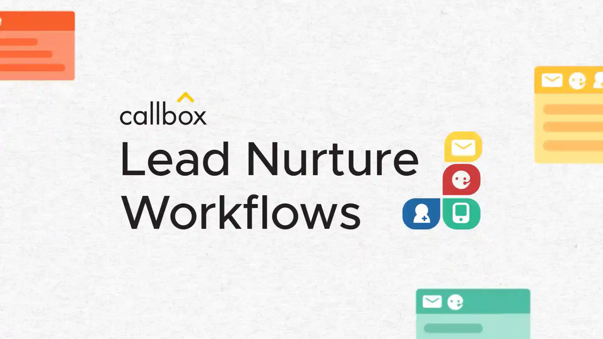 Callbox Lead Nurture Workflows