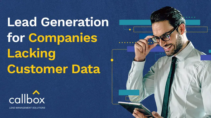 Lead Generation for Companies Lacking Customer Data
