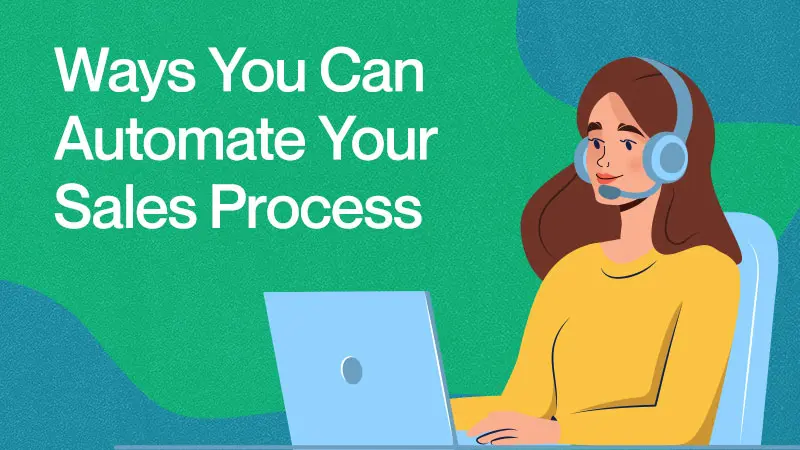 How To Drive More Revenue By Automating Your Sales Process