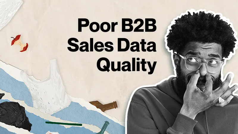 6-Reasons-Why-Companies-Have-Poor-B2B-Sales-Data-Quality